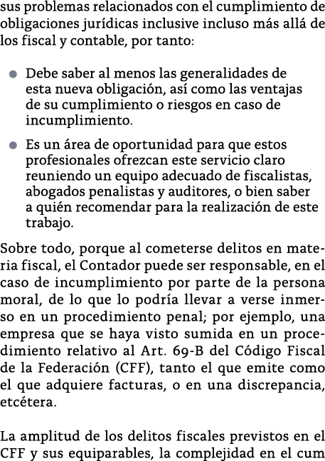 sus problemas relacionados con el cumplimiento de obligaciones jur dicas inclusive incluso m s all  de los fiscal y c   
