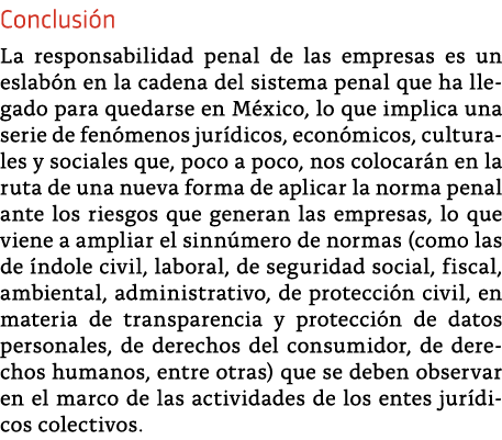 Conclusi n La responsabilidad penal de las empresas es un eslab n en la cadena del sistema penal que ha llegado para    