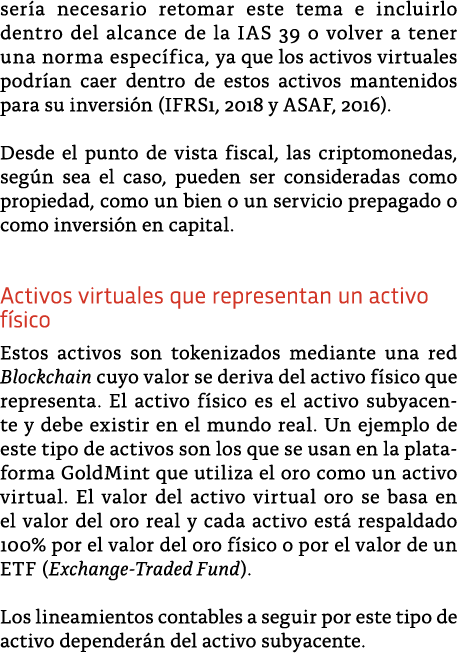 ser a necesario retomar este tema e incluirlo dentro del alcance de la IAS 39 o volver a tener una norma espec fica,    