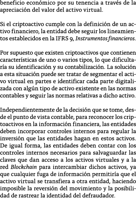 beneficio econ mico por su tenencia a trav s de la apreciaci n del valor del activo virtual  Si el criptoactivo cumpl   