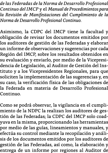 de las Federadas de la Norma de Desarrollo Profesional Continuo del IMCP y el Manual de Procedimientos para la Revisi   