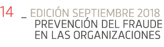 14 _ Edici n septiembre 2018 Prevenci n del fraude en las organizaciones