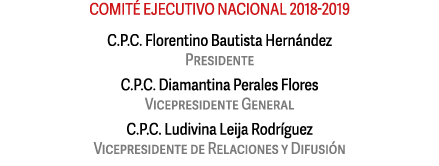comit  ejecutivo nacional 2018-2019 C P C  Florentino Bautista Hern ndez Presidente C P C  Diamantina Perales Flores    