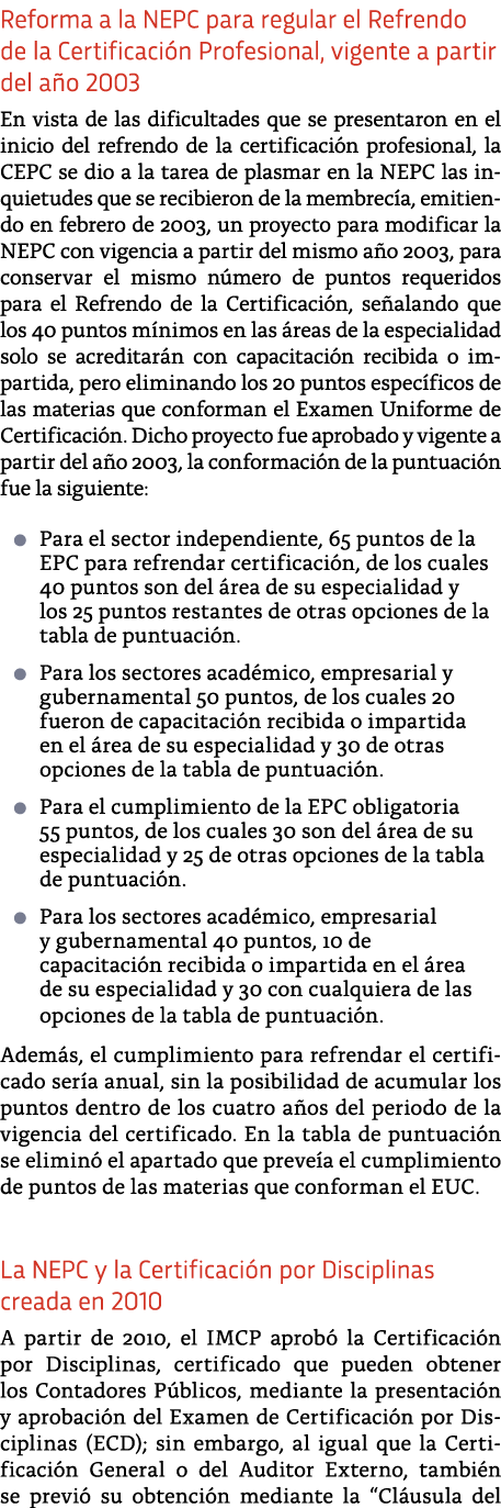 Reforma a la NEPC para regular el Refrendo de la Certificaci n Profesional, vigente a partir del a o 2003 En vista de   