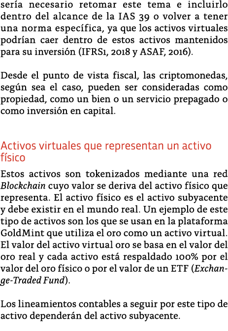 ser a necesario retomar este tema e incluirlo dentro del alcance de la IAS 39 o volver a tener una norma espec fica,    