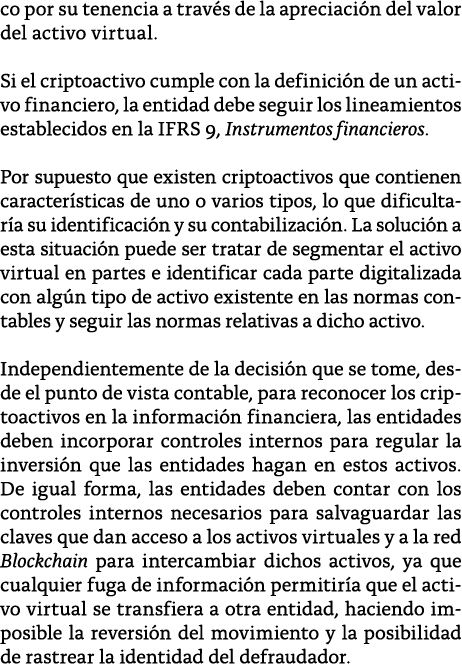 co por su tenencia a trav s de la apreciaci n del valor del activo virtual  Si el criptoactivo cumple con la definici   