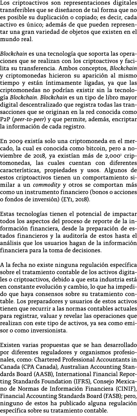 Los criptoactivos son representaciones digitales transferibles que se dise aron de tal forma que no es posible su dup   