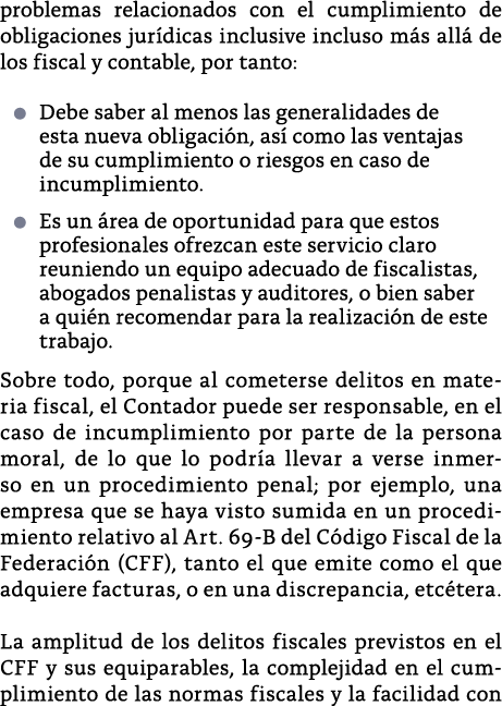 problemas relacionados con el cumplimiento de obligaciones jur dicas inclusive incluso m s all  de los fiscal y conta   