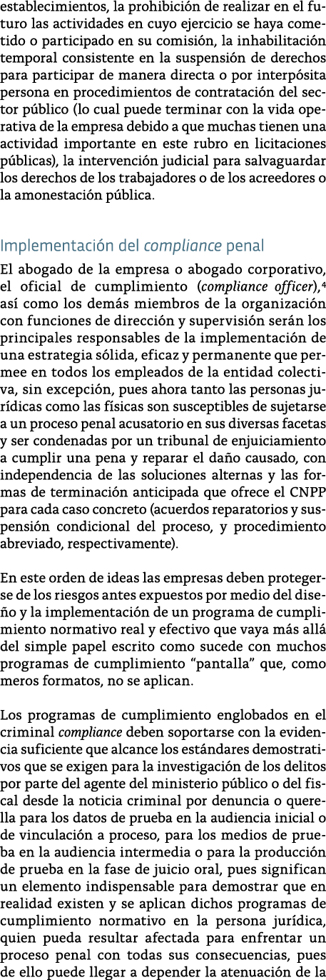 establecimientos, la prohibici n de realizar en el futuro las actividades en cuyo ejercicio se haya cometido o partic   